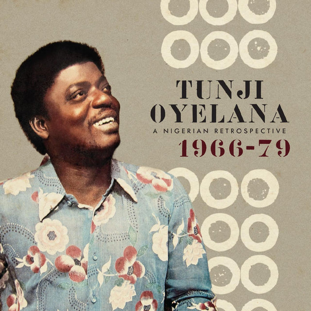 Tunji Oyelana - A Nigerian Retrospective 1966-79 [Vinyl]