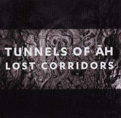 TUNNELS OF AH - Lost Corridors [CD]