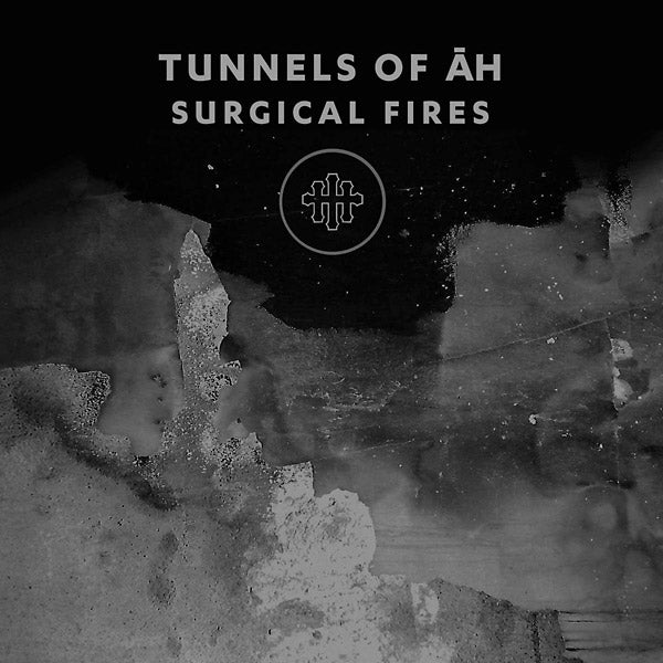 TUNNELS OF AH - Surgical Fires [CD]