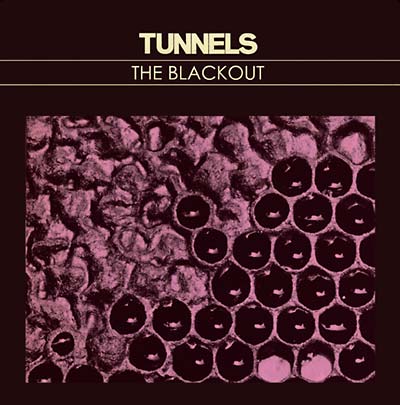 Tunnels - The Blackout [Vinyl]