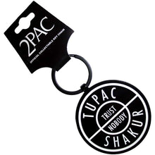 Tupac Trust Nobody [Keychain]