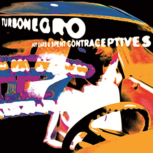 Hot Cars & Spent Contraceptives (Re-Issue) [Vinyl]