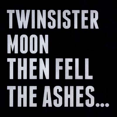 TWINSISTERMOON - Then Fell The Ashes... [CD]