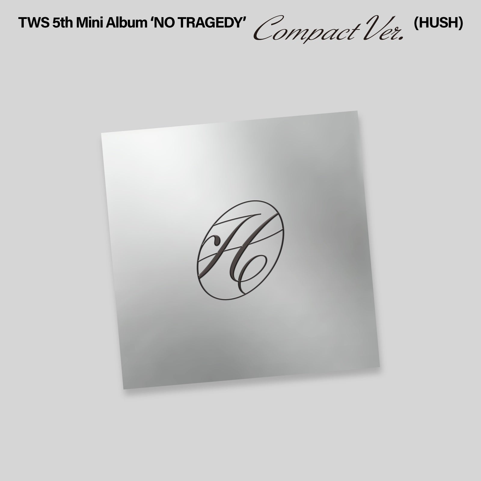 TWS - Tws 5Th Mini Album 'No Tragedy' [Compact Ver.] [Hush] [CD]