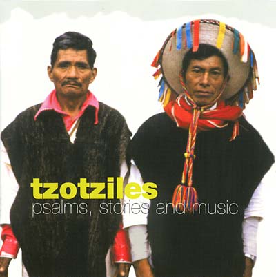 TZOTZILES - Psalms, Stories and Music [CD]