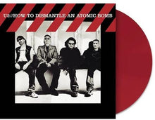 How To Dismantle An Atomic Bomb: 15th Anniversary Edition (Limited Edition, Red Colored Vinyl) [Vinyl]