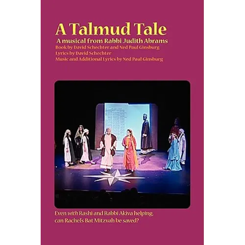 A Talmud Tale: A Musical