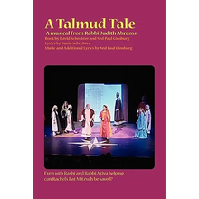A Talmud Tale: A Musical