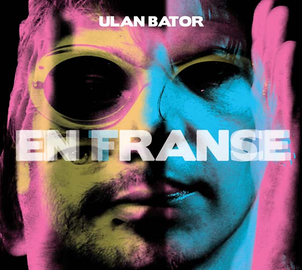 ULAN BATOR - En France/En Trance [CD]
