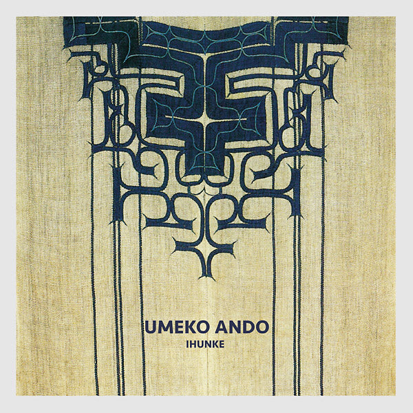 UMEKO ANDO - Ihunke [Vinyl]