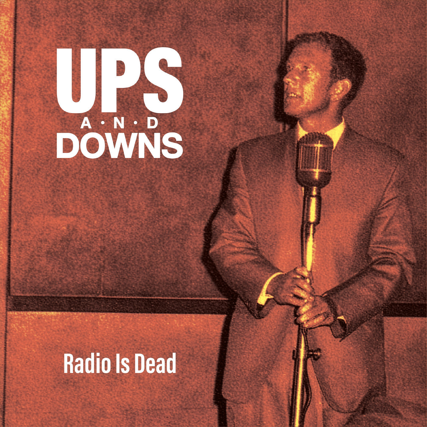 Ups and Downs - Radio Is Dead [CD]