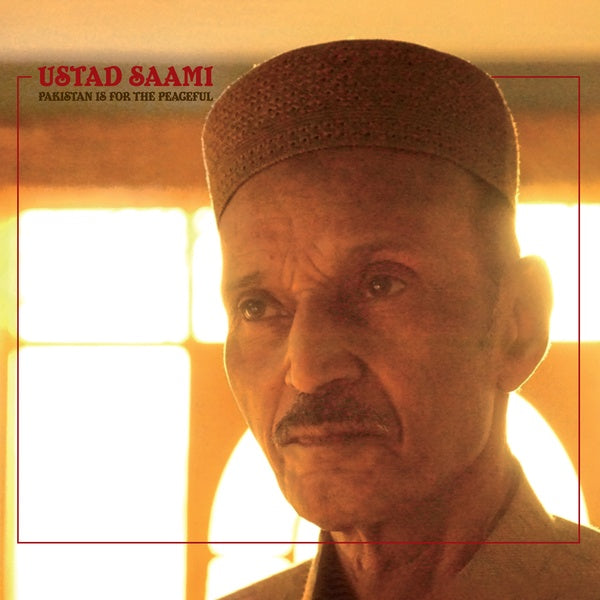 USTAD SAAMI - Pakistan Is for the Peaceful [CD]