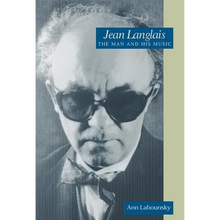 Jean Langlais: The Man and His Music