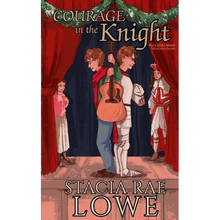 Courage in the Knight