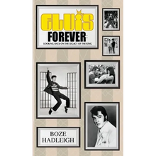 Elvis Forever - Looking Back on the Legacy of the King