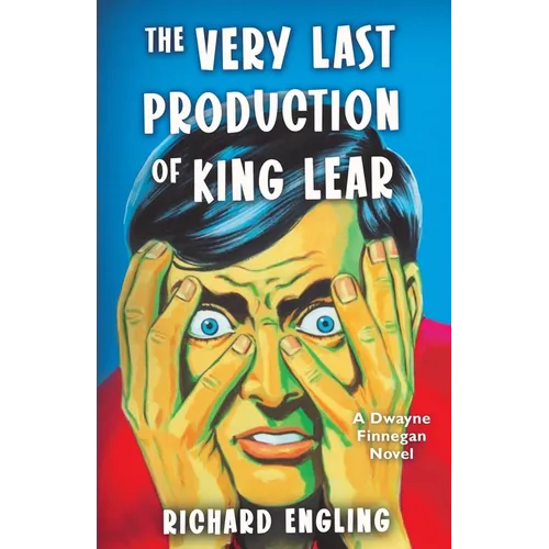 The Very Last Production of King Lear