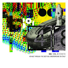 391 Vol. 6: Veneto Voyage Through The Deep 80s Underground In Italy [CD]