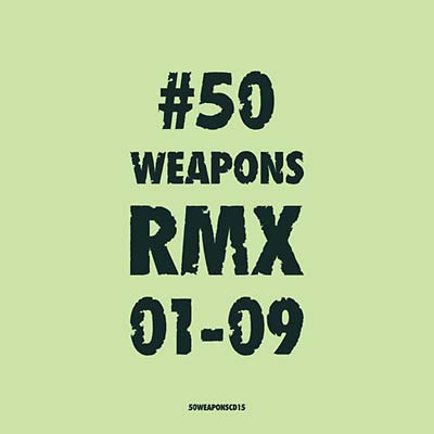 Va - 50 Weapons RMX 01-09 [CD]