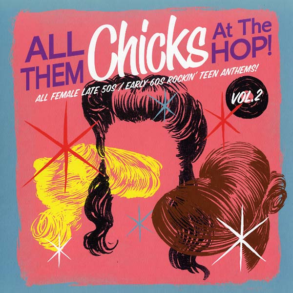 Va - All Them Chicks At the Hop! Vol. 2 [Vinyl]