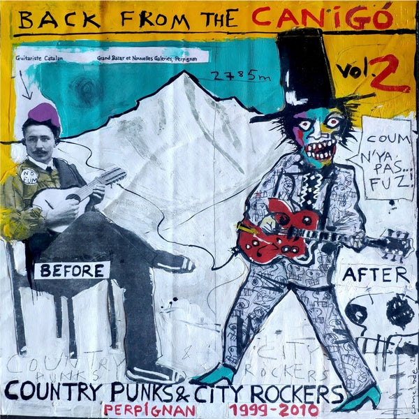 Va - Back from the Canigo Volume Two: Country Punks & City Rockers Perpignan 1999-2010 [Vinyl]