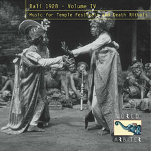 Bali 1928, Vol. IV: Music for Temple Festivals and Death Rituals [CD]