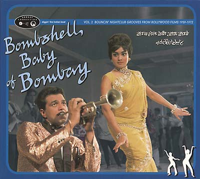 Va - Bombshell Baby of Bombay: Bouncin' Nightclub Grooves from Bollywood Films 1959-1972, Vol. 2 [CD]