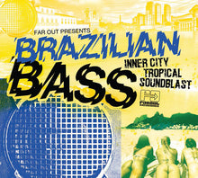 Brazilian Bass: Inner City Tropical Soundblast [CD]