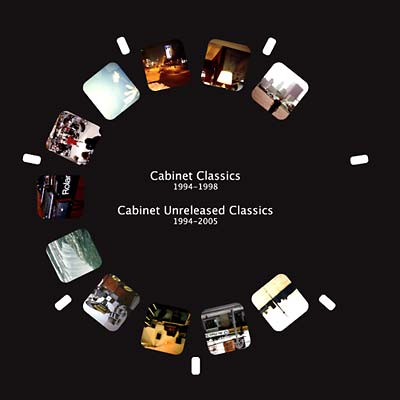Cabinet Classics 1994-1998 & Cabinet Unreleased Classics [CD]