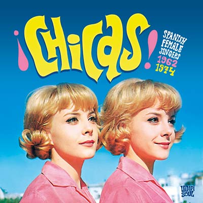 Chicas: Spanish Female Singers 1962-1974 [Vinyl]