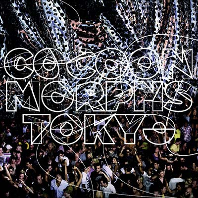 Cocoon Morphs Tokyo [CD]