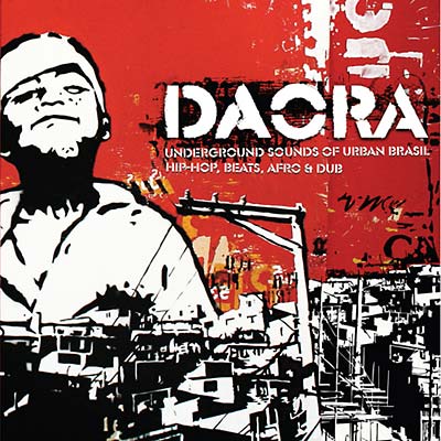 Va - Daora: Underground Sounds of Urban Brasil - Hip-Hop, Beats, Afro & Dub [CD]