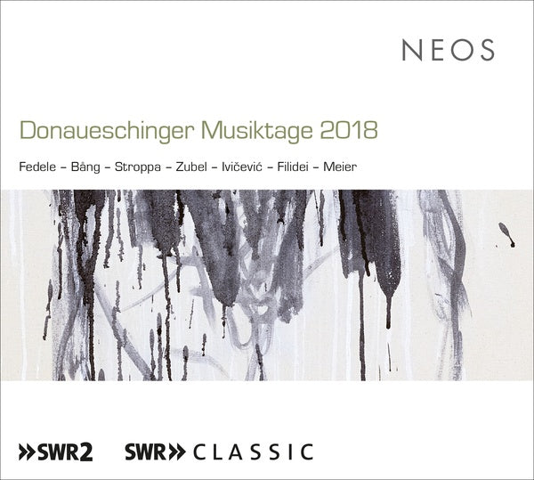 Donaueschinger Musiktage 2018 [CD]