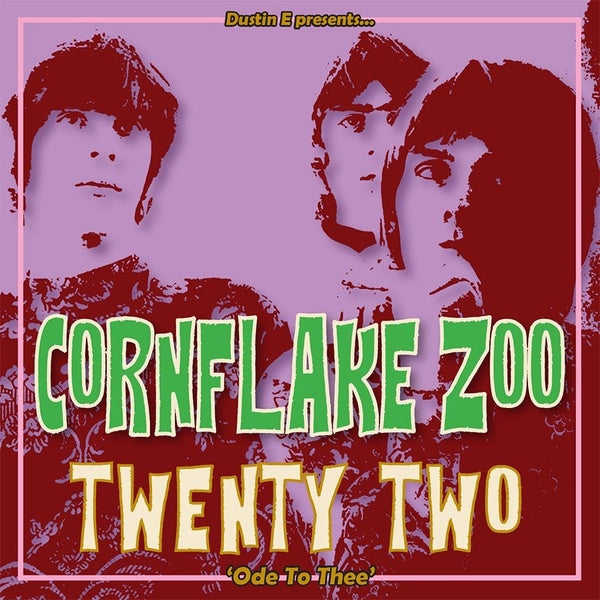 Dustin E Presents... Cornflake Zoo Episode 22 [CD]