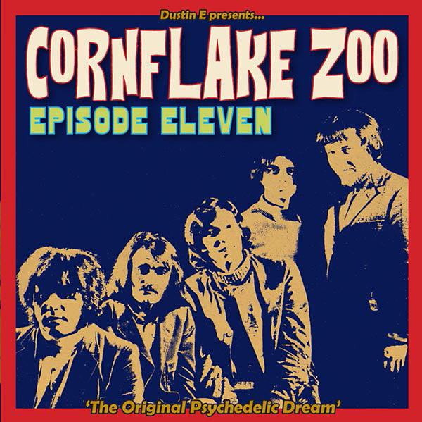 Va - Dustin E Presents... Cornflake Zoo: Episode Eleven "The Original Psychedelic Dream" [CD]