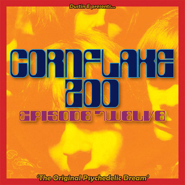 Va - Dustin E Presents... Cornflake Zoo: Episode Twelve "The Original Psychedelic Dream" [CD]