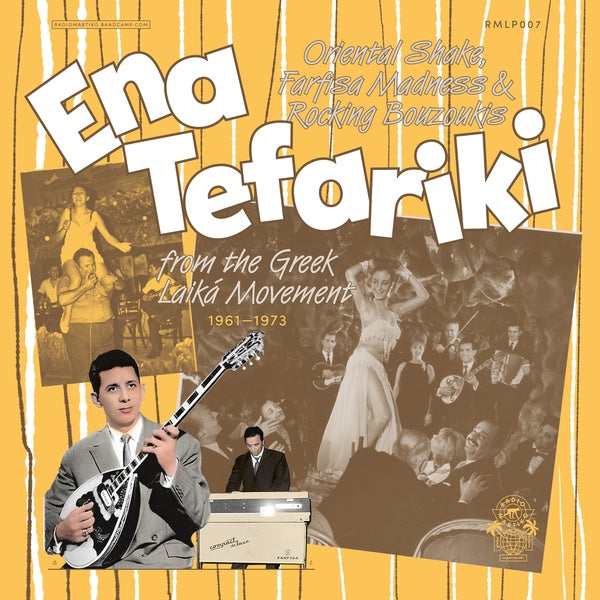 Ena Tefariki: Oriental Shake, Farfisa Madness & Rocking Bouzoukis from the Greek Laika Movement (1961-1973) [Vinyl]