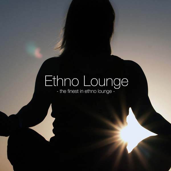 Va - Ethno Lounge: The Finest in Ethno Lounge [CD]