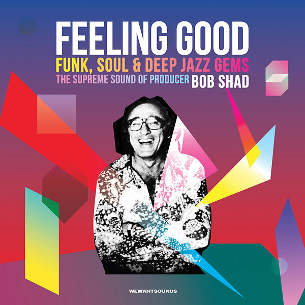 Va - Feeling Good: Funk, Soul & Deep Jazz Gems - The Supreme Sound of Producer Bob Shad [CD]