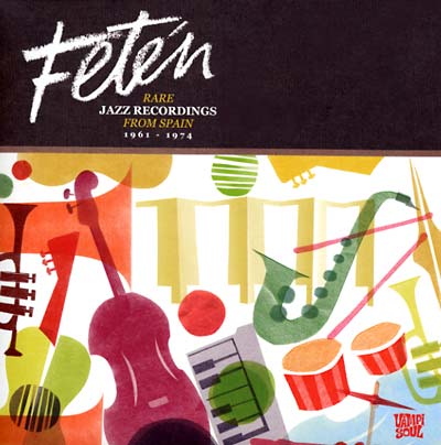 Va - Feten: Rare Jazz Recordings from Spain 1961-1974 [CD]