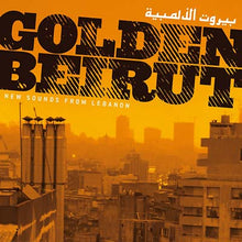 Golden Beirut: New Sounds From Lebanon [CD]