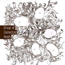 Group Of Connected Heads [CD]