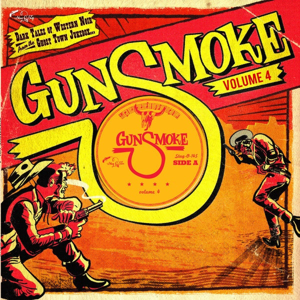 Va - Gunsmoke Volume 4: Dark Tales Of Western Noir From A Ghost Town Jukebox [Vinyl]