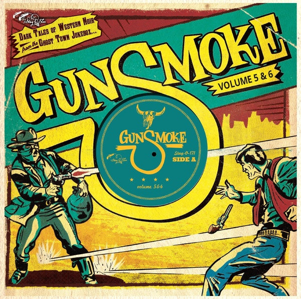 Va - Gunsmoke Volume 5 + 6: Dark Tales Of Western Noir From A Ghost Town Jukebox [CD]