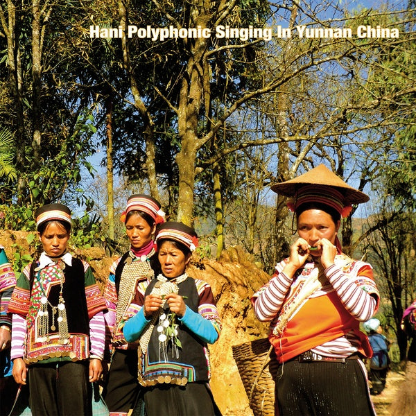 Va - Hani Polyphonic Singing in Yunnan China [Vinyl]