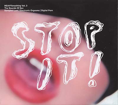 Va - HEAVYbreathing Vol. 3, The Sounds of Sex: Stop It! [CD]