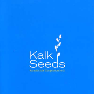 Va - Kalk Seeds: Karaoke Kalk Compilation No. 2 [CD]