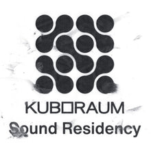 Kuboraum Sound Residency [Vinyl]
