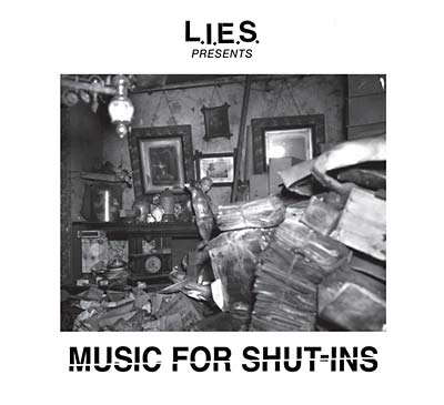 Va - L.I.E.S. Presents Music for Shut-Ins [CD]