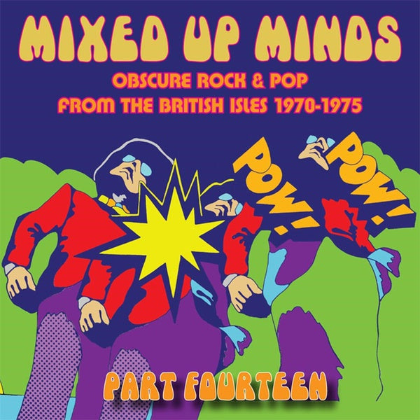 Va - Mixed Up Minds Part Fourteen: Obscure Rock & Pop from the British Isles 1970-1975 [CD]