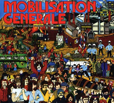 Va - Mobilisation Generale: Protest and Spirit Jazz from France 1970-1976 [CD]